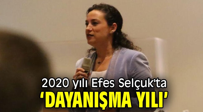 2020 yılı Efes Selçuk'ta 'dayanışma yılı'