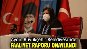 Aydın Büyükşehir Belediyesi'nde faaliyet raporu onaylandı
