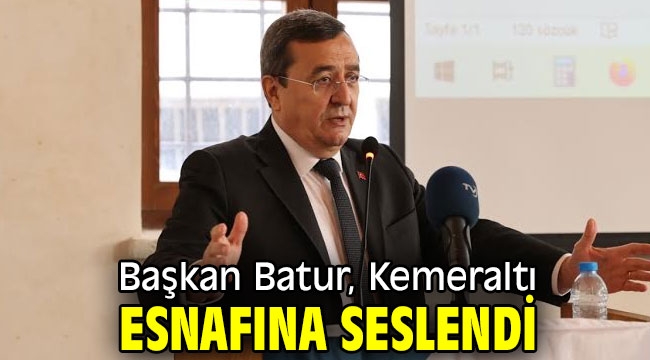 Başkan Batur, "Sorunlarınızı biliyorum, yanınızdayım"