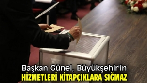 Başkan Günel, Büyükşehir'in hizmetleri kitapçıklara sığmaz