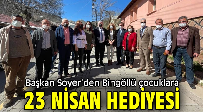 Başkan Soyer'den Bingöllü çocuklara 23 Nisan hediyesi