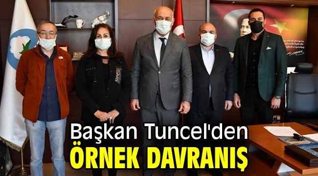 Başkan Tuncel'den örnek davranış