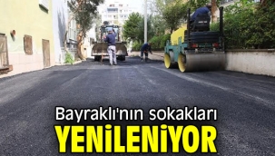 Bayraklı'nın sokakları yenileniyor