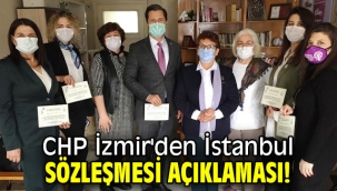 CHP İzmir'den İstanbul Sözleşmesi açıklaması!
