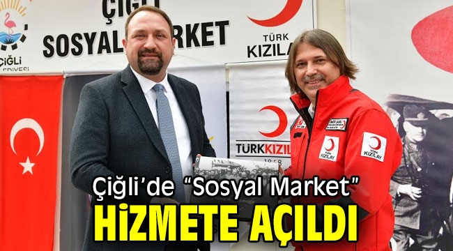 Çiğli'de Sosyal Market düzenlenen törenle açıldı!