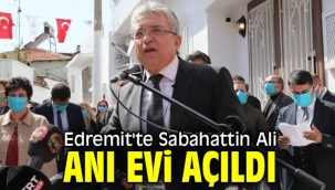 Edremit'te Sabahattin Ali anı evi açıldı