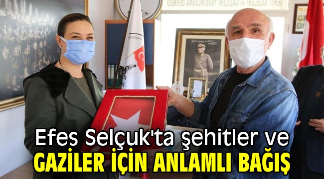 Efes Selçuk'ta şehitler ve Gaziler için anlamlı bağış