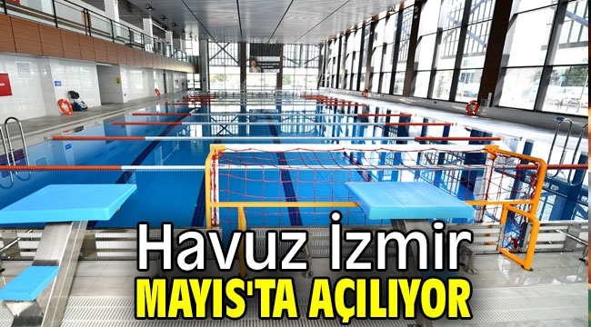 Havuz İzmir, hem halka hem sporculara hizmet verecek