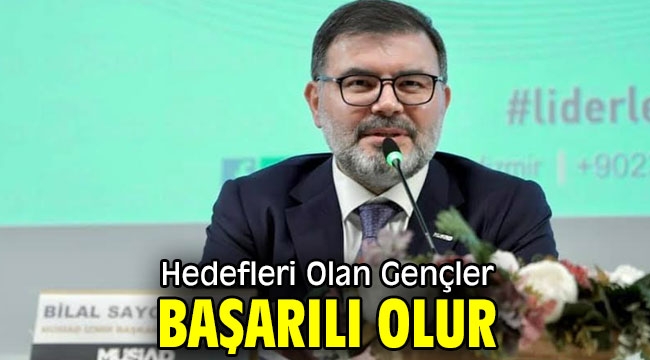 Hedefleri Olan Gençler Başarılı Olur