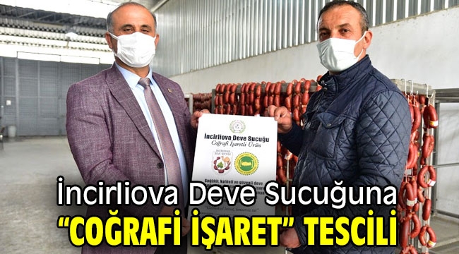 İncirliova Deve Sucuğuna "Coğrafi İşaret" Tescili