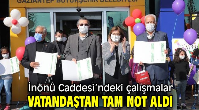 İnönü Caddesi'ndeki çalışmalar vatandaştan tam not aldı