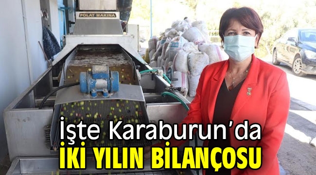 İşte Karaburun'da iki yılın bilançosu