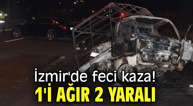 İzmir'de feci kaza! 1'i ağır 2 yaralı