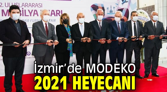 İzmir'de MODEKO 2021 heyecanı