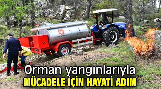 Orman yangınlarıyla mücadele için hayati adım