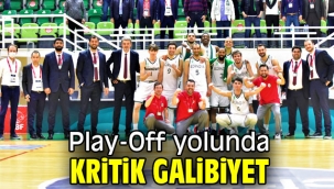 Play-Off yolunda kritik galibiyet