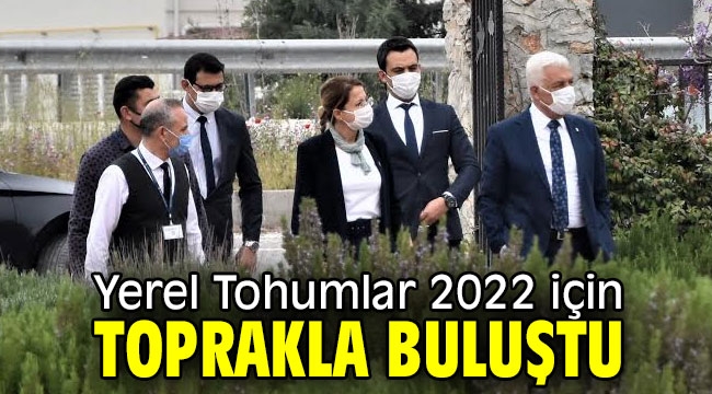 Yerel Tohumlar 2022 için Toprakla Buluştu