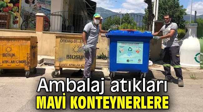 Ambalaj atıkları mavi konteynerlere