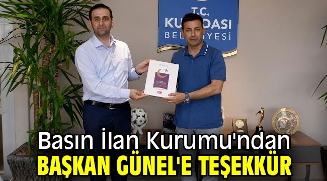 Basın İlan Kurumu'ndan Başkan Günel'e teşekkür