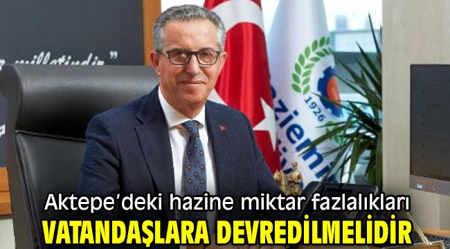 Başkan Arda, Aktepe'deki hazine miktar fazlalıkları vatandaşlara devredilmelidir