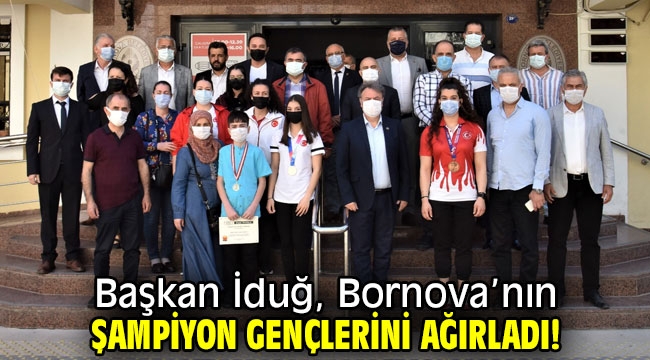 Başkan İduğ, Bornova'nın şampiyon gençlerini ağırladı!