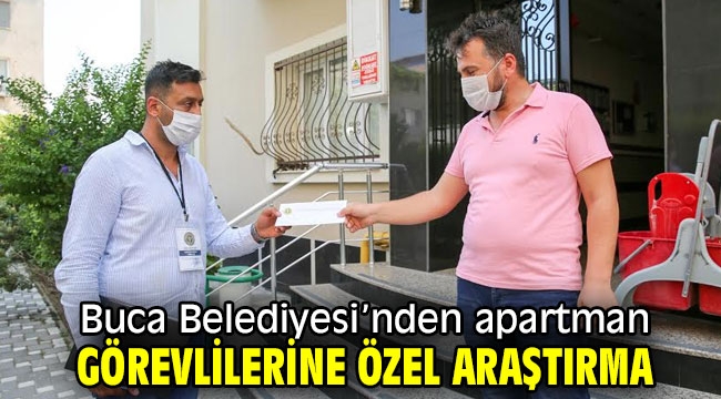 Buca Belediyesi'nden apartman görevlilerine özel araştırma