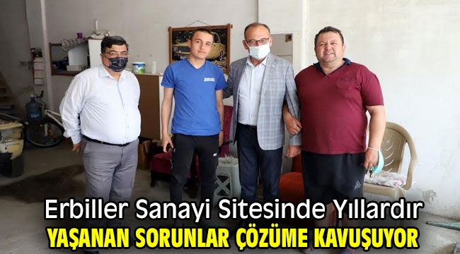 Erbiller Sanayi Sitesinde Yıllardır Yaşanan Sorunlar Çözüme Kavuşuyor