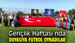 Gençlik Haftası'nda doyasıya futbol oynadılar