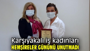 Karşıyakalı iş kadınlar hemşireler gününü unutmadı