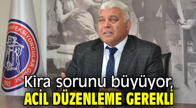 Kira sorunu büyüyor, acil düzenleme gerekli