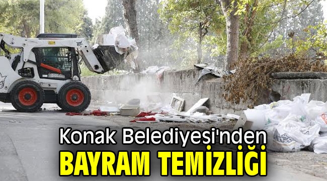 Konak Belediyesi'nden bayram temizliği