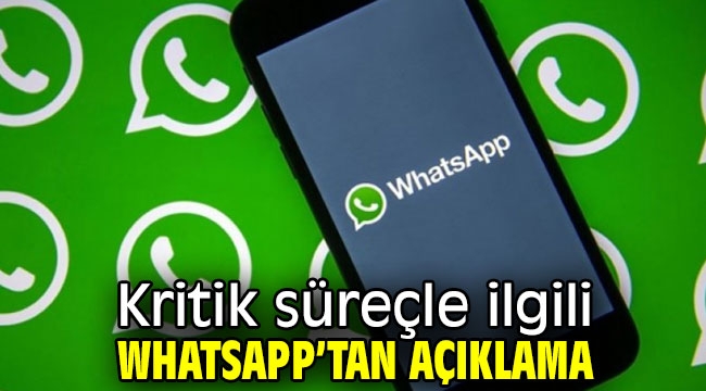 Kritik süreçle ilgili WhatsApp'tan açıklama