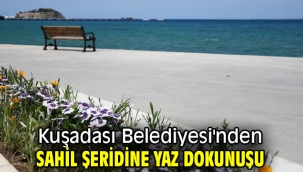 Kuşadası Belediyesi'nden sahil şeridine yaz dokunuşu