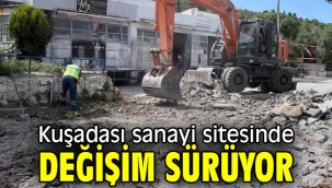 Kuşadası sanayi sitesinde değişim sürüyor