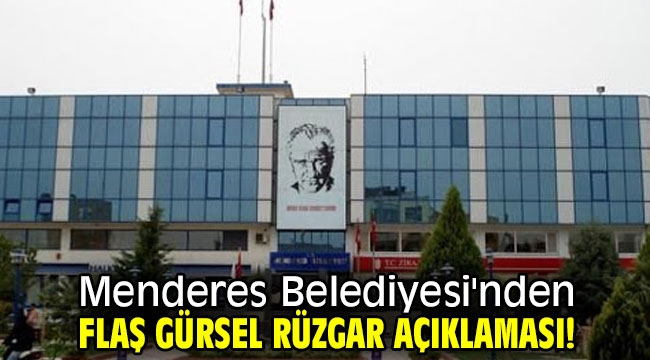 Menderes Belediyesi'nden flaş Gürsel Rüzgar açıklaması!