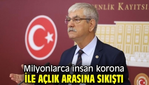 Milyonlarca insan korona ile açlık arasına sıkıştı