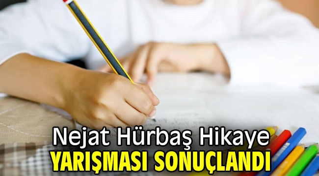 Nejat Hürbaş Hikaye Yarışması sonuçlandı