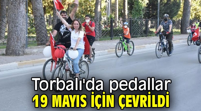 Torbalı'da pedallar 19 Mayıs için çevrildi