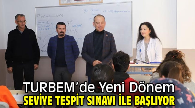 TURBEM'de Yeni Dönem Seviye Tespit Sınavı ile Başlıyor