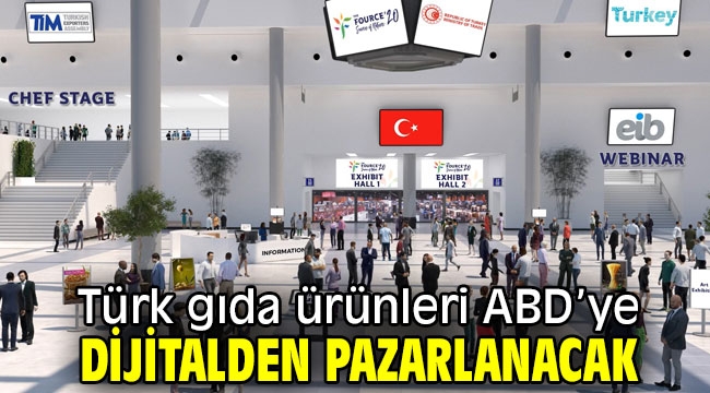 Türk gıda ürünleri ABD'ye dijitalden pazarlanacak