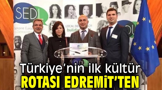  Türkiye'nin ilk kültür rotası Edremit'ten