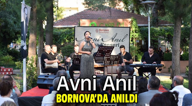 Avni Anıl Bornova'da anıldı