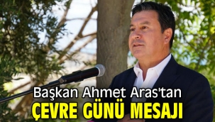 Başkan Ahmet Aras'tan çevre günü mesajı
