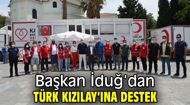 Başkan İduğ'dan Türk Kızılay'ına destek!