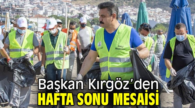 Başkan Kırgöz'den Hafta Sonu Mesaisi