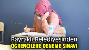Bayraklı Belediyesinden öğrencilere deneme sınavı