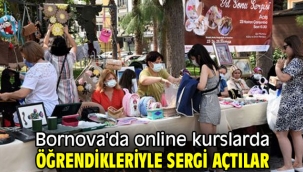 Bornova'da online kurslarda öğrendikleriyle sergi açtılar