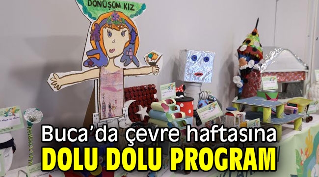 Buca'da çevre haftasına dolu dolu program