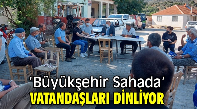 'Büyükşehir Sahada' Vatandaşları Dinliyor