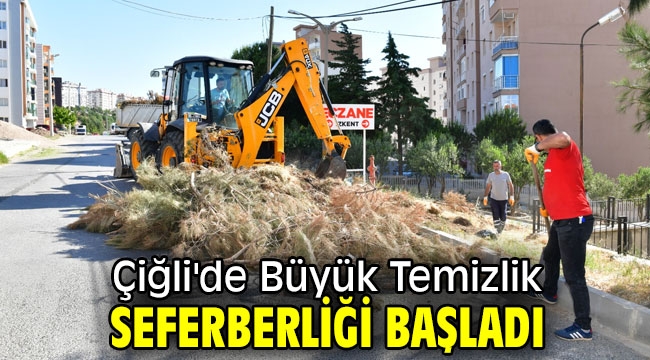 Çiğli'de Büyük Temizlik Seferberliği Başladı